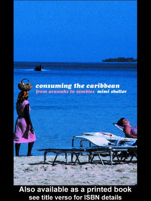 cover image of Consuming the Caribbean